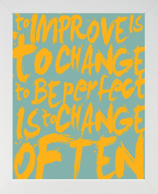 Improve Is to Change