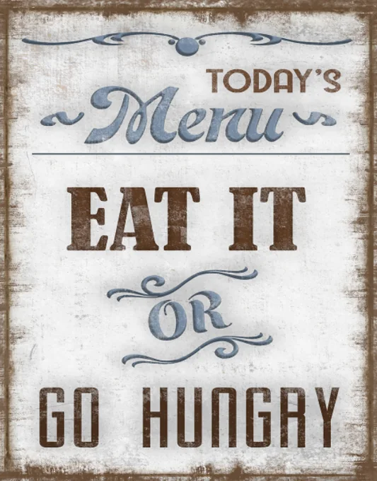 Rustic menu poster — Eat it or go hungry